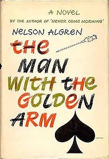 The Man With the Golden Arm by Nelson Algren